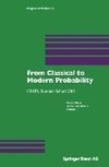 From Classical to Modern Probability