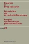 Progress in Drug Research / Fortschritte der Arzneimittelforschung / Progrès des recherches pharmaceutiques