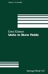 Units in Skew Fields