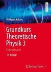 Grundkurs Theoretische Physik 3