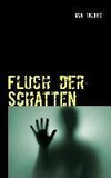 Fluch der Schatten