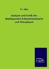 Analyse und Kritik der Berkleyschen Erkenntnistheorie und Metaphysik