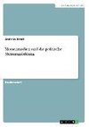 Massenmedien und die politische Meinungsbildung