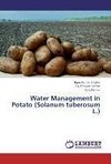 Water Management in Potato (Solanum tuberosum L.)