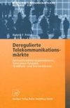 Deregulierte Telekommunikationsmärkte