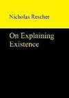 On Explaining Existence