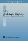 Erfolgsfaktor Mitarbeiter