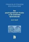 Der Psychogeriatrisch Kranke in der Ärztlichen Sprechstunde