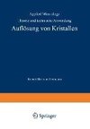 Auflösung von Kristallen