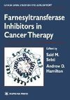 Farnesyltransferase Inhibitors in Cancer Therapy