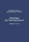 Pathologie des Nervensystems I