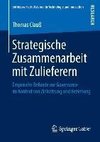 Strategische Zusammenarbeit mit Zulieferern