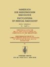 Röntgendiagnostik der Oberen Speise- und Atemwege, der Atemorgane und des Mediastinums / Roentgendiagnosis of the Upper Alimentary Tract and Air Passages, the Respiratory Organs, and the Mediastinum