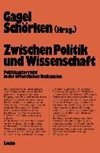 Zwischen Politik und Wissenschaft