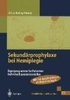 Sekundärprophylaxe bei Hemiplegie