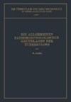 Die Allgemeinen Pathomorphologischen Grundlagen der Tuberkulose
