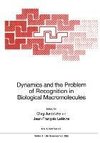 Dynamics and the Problem of Recognition in Biological Macromolecules