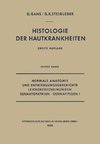 Normale Anatomie und Entwicklungsgeschichte, Leichenerscheinungen, Dermatopathien · Dermatitiden I