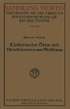 Elektrische Öfen mit Heizkörpern aus Wolfram