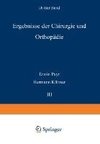 Ergebnisse der Chirurgie und Orthopädie