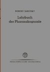 Lehrbuch der Pharmakognosie