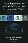 Data Segmentation and Model Selection for Computer Vision