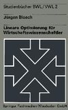 Lineare Optimierung für Wirtschaftswissenschaftler