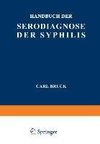 Handbuch der Serodiagnose der Syphilis