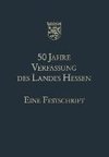 50 Jahre Verfassung des Landes Hessen