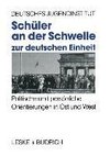 Schüler an der Schwelle zur deutschen Einheit