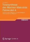 Totalsynthese des Marinen Makrolids Palmerolid A