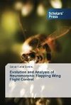 Evolution and Analysis of Neuromorphic Flapping Wing Flight Control