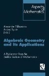 Algebraic Geometry and its Applications