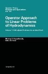 Operator Approach to Linear Problems of Hydrodynamics