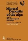 Mineral Deposits of the Alps and of the Alpine Epoch in Europe