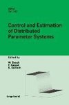 Control and Estimation of Distributed Parameter Systems