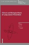 Clinical and Biological Basis of Lung Cancer Prevention