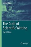 The Craft of Scientific Writing