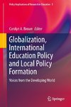 Globalisation, International Education Policy and Local Policy Formation