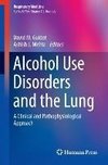 Alcohol Use Disorders and the Lung