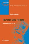 Towards Safe Robots