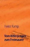 Vom Hitlerjungen zum Freimaurer