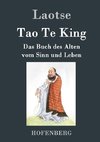 Tao Te King / Dao De Jing