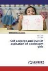 Self-concept and level of aspiration of adolescent girls