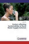 Factors affecting Sustainability of Rural Water Supply Schemes