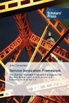 Service Innovation Framework