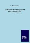 Tertullians Psychologie und Erkenntnistheorie