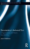 Documentary's Awkward Turn