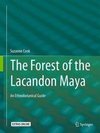 The Forest of the Lacandon Maya