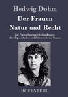 Der Frauen Natur und Recht